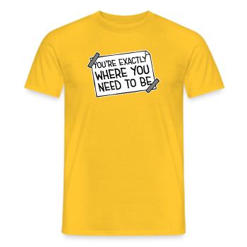 You're Exactly Where You Need To Be Inspiring - Men's T-Shirt - yellow - Front - AI Model Male 178 dark (178cm)