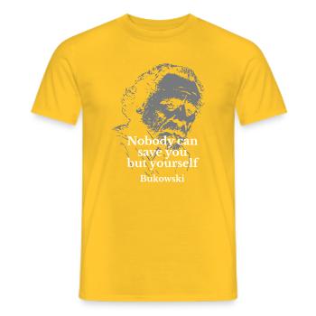 Charles Bukowski quote on Self-Reliance - Men's T-Shirt - yellow - Front - AI Model Male 178 dark (178cm)