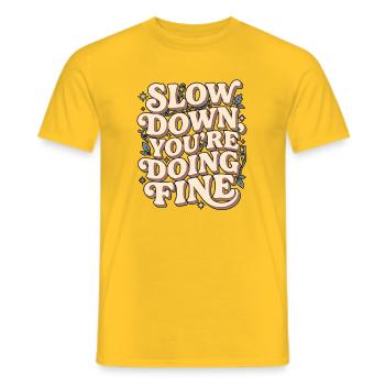 Slow Down Chill - Men's T-Shirt - yellow - Front - AI Model Male 178 dark (178cm)