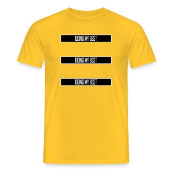 Doing My Best Funny Honest Motivational Saying - Men's T-Shirt - yellow - Front - AI Model Male 178 dark (178cm)