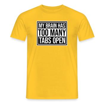 My Brain Has Too Many Tabs Open Lustig Grübeln - Men's T-Shirt - yellow - Front - AI Model Male 178 dark (178cm)