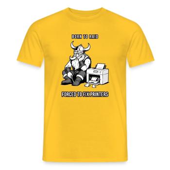 Born to Raid gezwungen, Drucker zu reparieren - Männer T-Shirt - Gelb - Vorne - AI Model Male 178 dark (178cm)