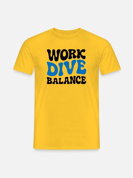 Work Dive Balance Taucher-Geschenk - Männer T-Shirt - Gelb