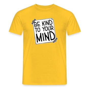 Be Kind To Your Mind Lustig Psychisch Gesund Logo - Männer T-Shirt - Gelb - Vorne - AI Model Male 178 dark (178cm)