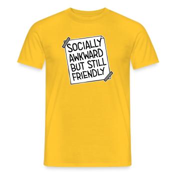 Socially Awkward But Still Friendly Funny Saying - Men's T-Shirt - yellow - Front - AI Model Male 178 dark (178cm)