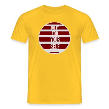 Do It For Yourself Inspirierend Selbstliebe Zitat - Männer T-Shirt - Gelb - Vorne - AI Model Male 178 dark (178cm)