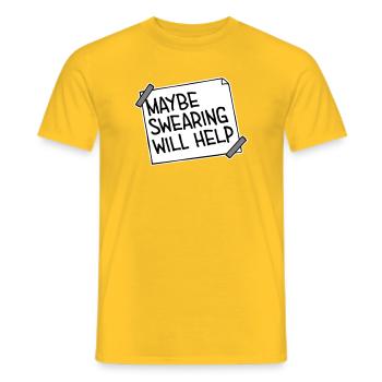 Maybe Swearing Will Help Sarkastisch Spruch Grafik - Männer T-Shirt - Gelb - Vorne - AI Model Male 178 dark (178cm)