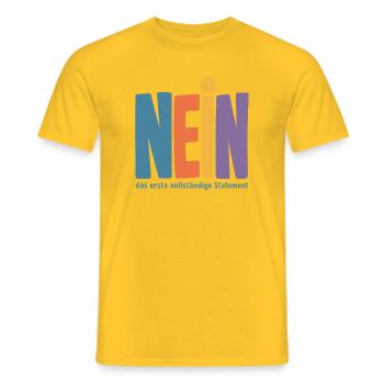 Nein das erste vollstaendige Statement - Männer T-Shirt - Gelb - Vorne - AI Model Male 178 dark (178cm)