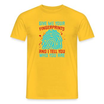 Forensic Science Major Fingerprints & I Tell You - Männer T-Shirt - Gelb - Vorne - AI Model Male 178 dark (178cm)