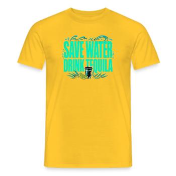 Save Water, Drink Tequila - Funny Shirt - Men's T-Shirt - yellow - Front - AI Model Male 178 dark (178cm)