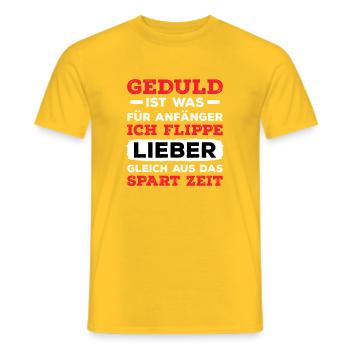 Geduld Ist Was Für Anfänger Sarkasmus Ungeduldig - Männer T-Shirt - Gelb - Vorne - AI Model Male 178 dark (178cm)