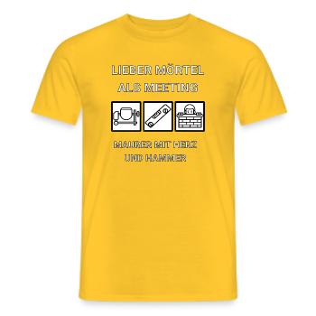 Handwerker T-Shirt - Lieber Mörtel Als Meeting - Männer T-Shirt - Gelb - Vorne - AI Model Male 178 dark (178cm)