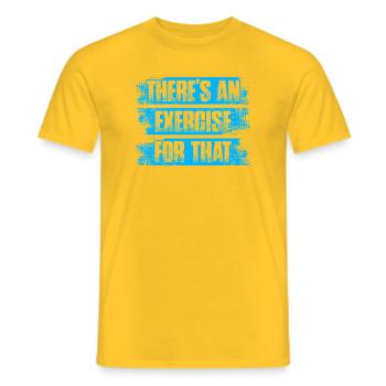An exercise for that Physio Physiotherapeut - Männer T-Shirt - Gelb - Vorne - AI Model Male 178 dark (178cm)