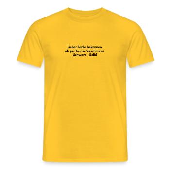 Lieber Farbe bekennen als gar keinen Geschmack  - Männer T-Shirt - Gelb - Vorne - AI Model Male 178 dark (178cm)