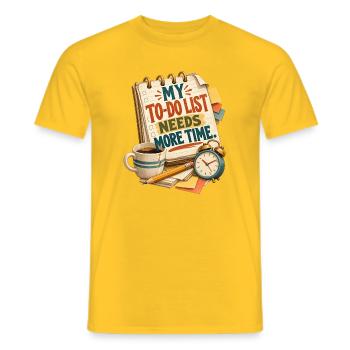 Meine To-Do-Liste braucht mehr Zeit – lustige Produktivität - Männer T-Shirt - Gelb - Vorne - AI Model Male 178 dark (178cm)