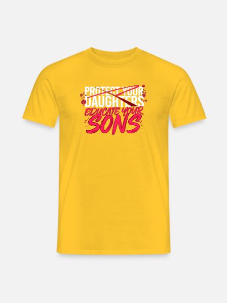 Beschütze deine Töchter, erziehe deine Söhne - Männer T-Shirt - Gelb
