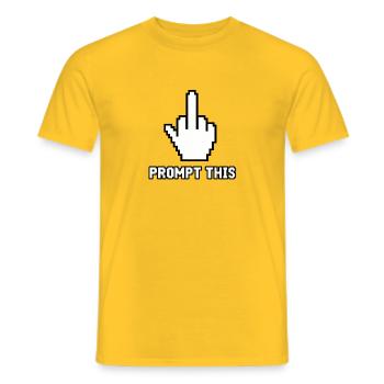 Anti-KI – Mittelfinger – Prompt dafür! Scheiß auf KI-Zeug - Männer T-Shirt - Gelb - Vorne - AI Model Male 178 dark (178cm)