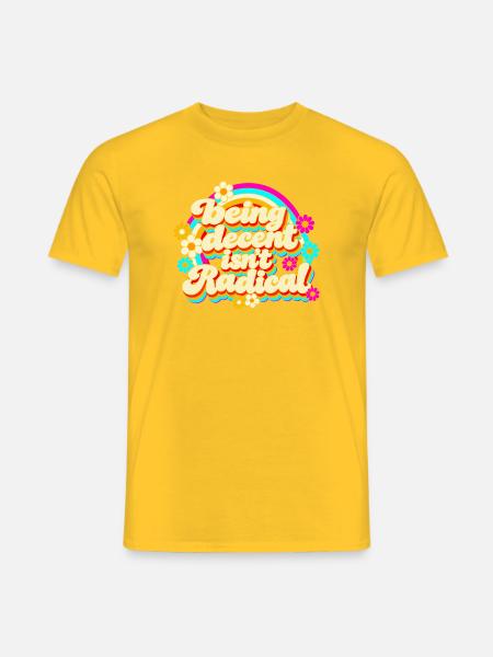Being Decent Isn't Radical Retro - Männer T-Shirt - Gelb