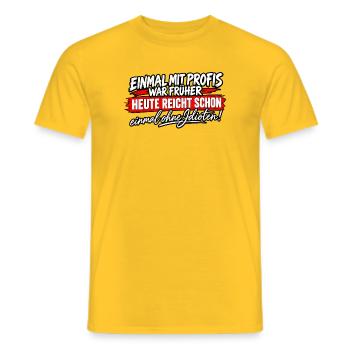 Früher Profi, Heute Ohne Idioten - Männer T-Shirt - Gelb - Vorne - AI Model Male 178 dark (178cm)
