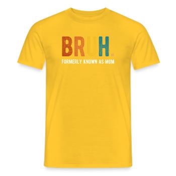 Bruh, früher bekannt als Mom Retro Humor - Männer T-Shirt - Gelb - Vorne - AI Model Male 178 dark (178cm)