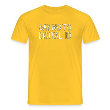 SAY NO TO DIGITAL ID - Männer T-Shirt - Gelb - Vorne - AI Model Male 178 dark (178cm)