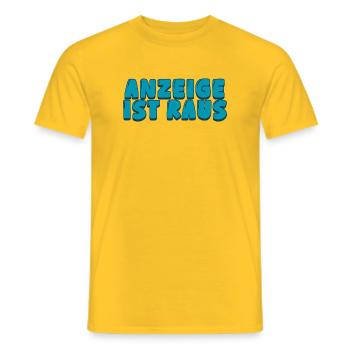 Anzeige ist raus - Männer T-Shirt - Gelb - Vorne - AI Model Male 178 dark (178cm)