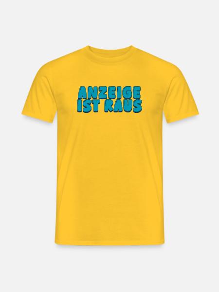 Anzeige ist raus - Männer T-Shirt - Gelb
