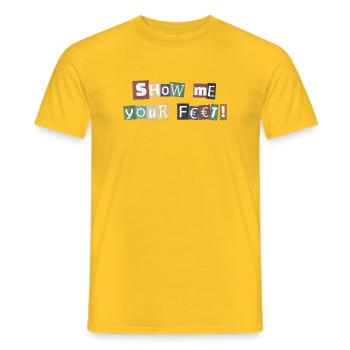 Show Me Your Feet Ransom - Men's T-Shirt - yellow - Front - AI Model Male 178 dark (178cm)