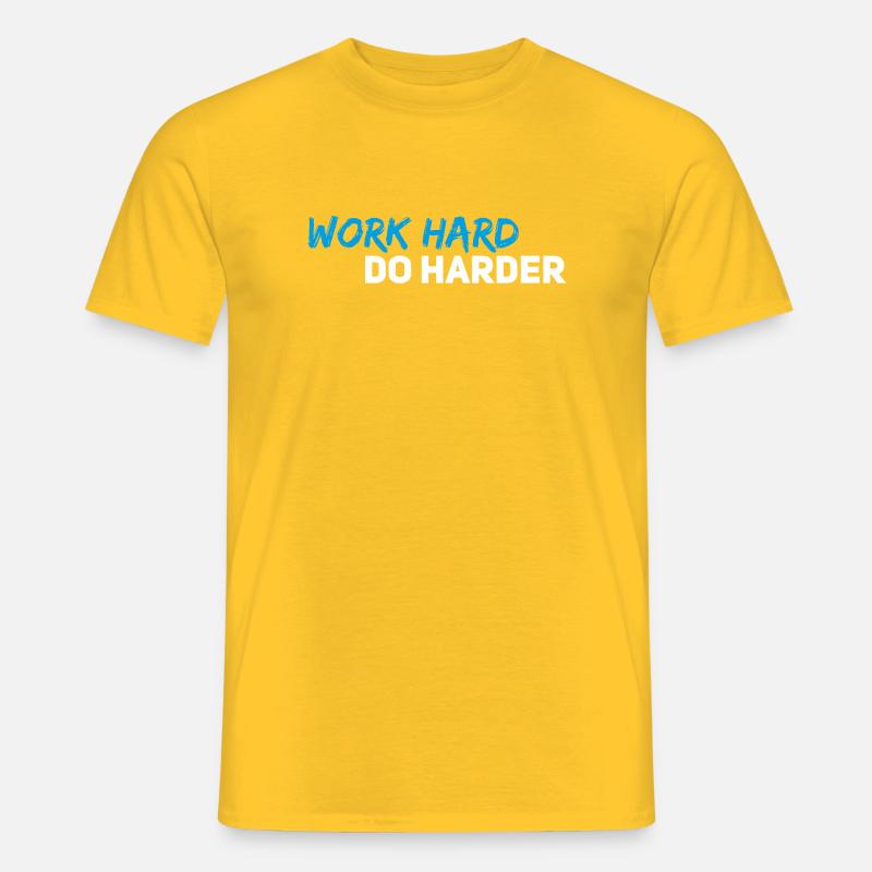 Travaille dur, fais encore plus dur - T-shirt homme - jaune