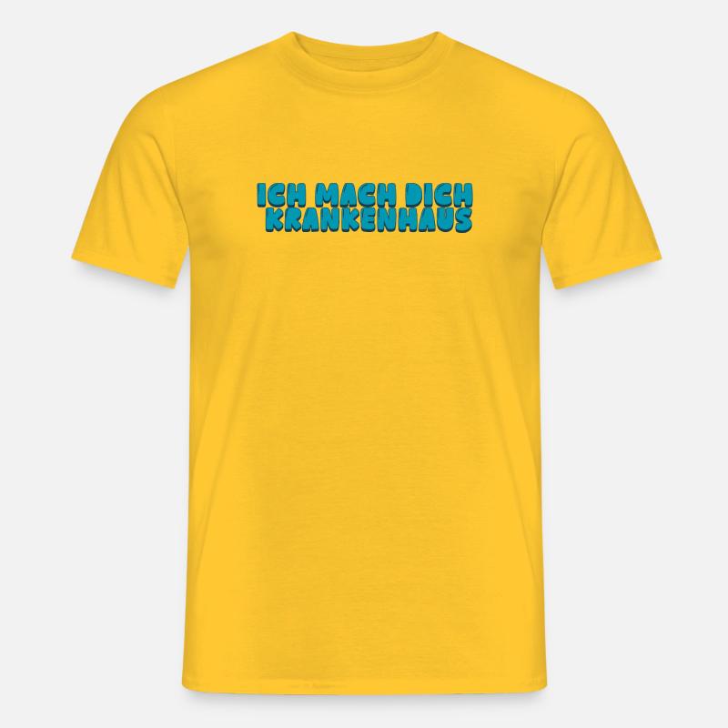 Ich mach dich Krankenhaus - Männer T-Shirt - Gelb