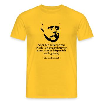 Bismarck: Seien Sie außer Sorge: Nach Canossa geh - Männer T-Shirt - Gelb - Vorne - AI Model Male 178 dark (178cm)