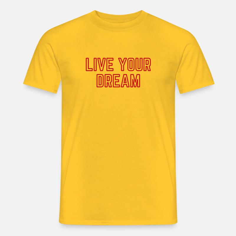 Live your dream - Männer T-Shirt - Gelb