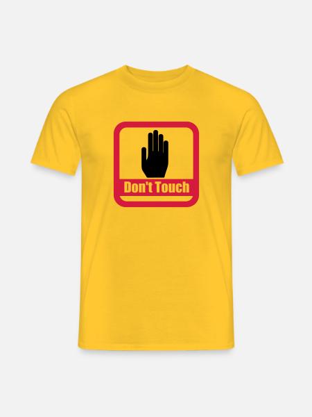 sign don't touch - Men's T-Shirt - yellow