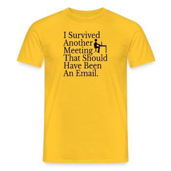 Survived Another Meeting - Men's T-Shirt - yellow - Front - AI Model Male 178 dark (178cm)