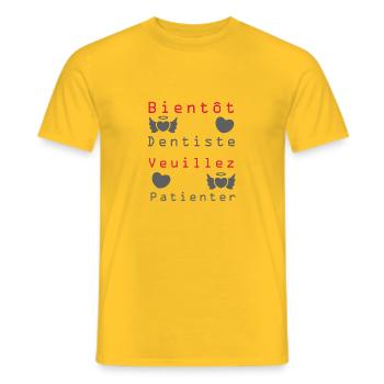 Tshirt homme Bientôt dentiste veuillez patienter - T-shirt homme - jaune - Devant - AI Model Male 178 dark (178cm)