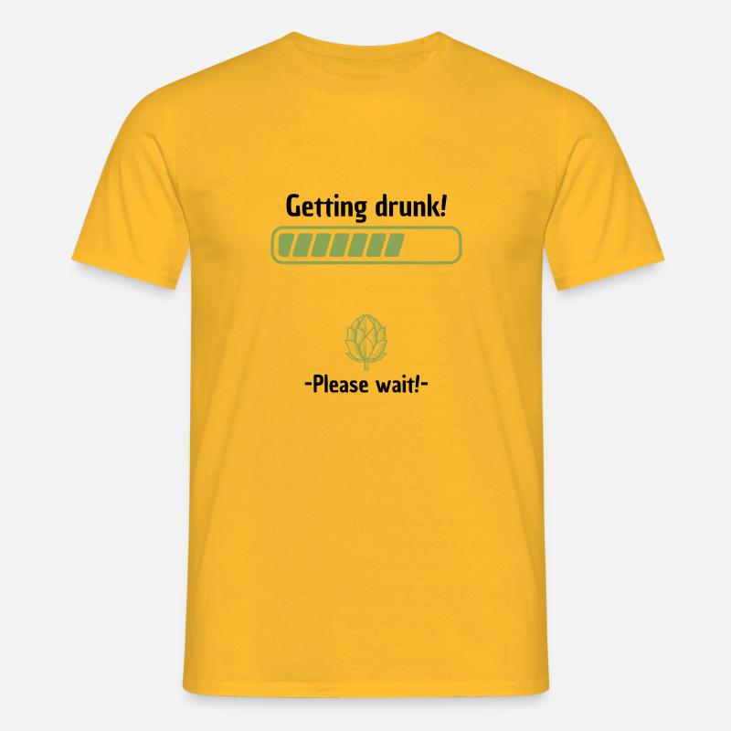 Getting drunk please wait - Männer T-Shirt - Gelb