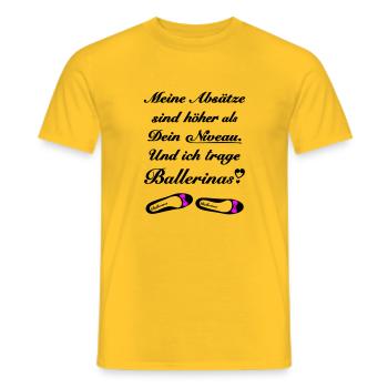 Meine Absätze sind höher als Dein Niveau Ballerina - Männer T-Shirt - Gelb - Vorne - AI Model Male 178 dark (178cm)