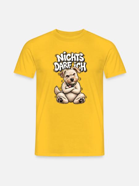 Nichts Darf Ich Hund – freches Motiv - Männer T-Shirt - Gelb