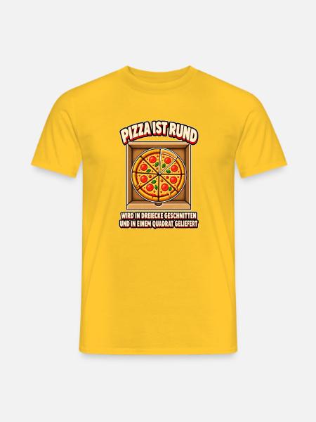 Pizza ist rund – lustiges Pizza T-Shirt - Männer T-Shirt - Gelb