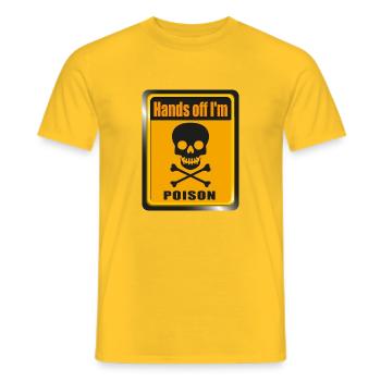 Hands off i'm Poison - Männer T-Shirt - Gelb - Vorne - AI Model Male 178 dark (178cm)
