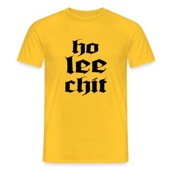 ho lee chit funny quote - Men's T-Shirt - yellow - Front - AI Model Male 178 dark (178cm)
