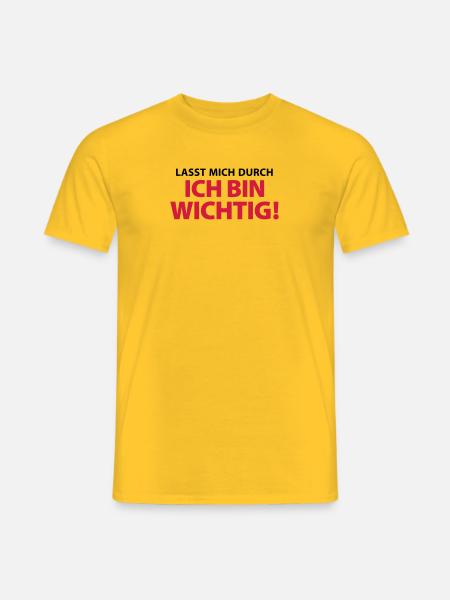 Lasst mich durch ich bin wichtig Chef Held Kapitän - Männer T-Shirt - Gelb
