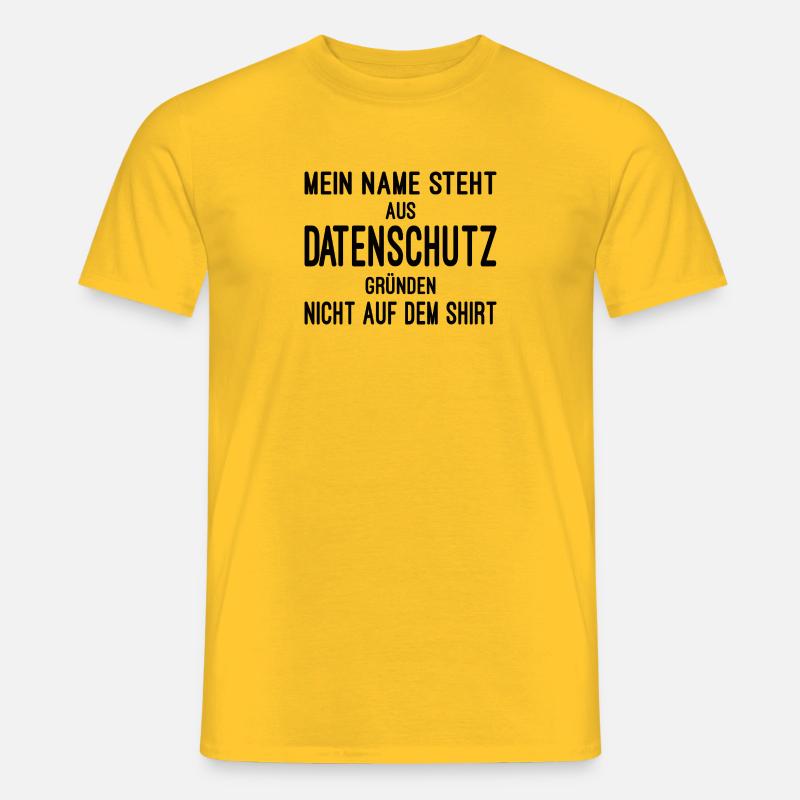 Datenschutz Name - Männer T-Shirt - Gelb