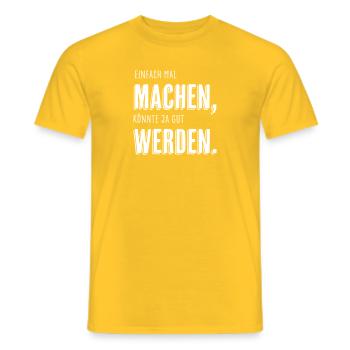 Einfach mal machen, [...] - Männer T-Shirt - Gelb - Vorne - AI Model Male 178 dark (178cm)