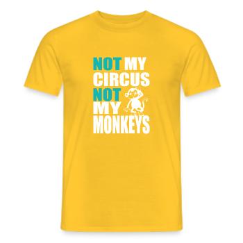 Not my circus not my monkeys 4- Not my circus - Men's T-Shirt - yellow - Front - AI Model Male 178 dark (178cm)