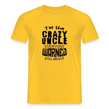 Je suis l’oncle fou Tout le monde vous a averti à propos de 5 - T-shirt homme - jaune - Devant - AI Model Male 178 dark (178cm)