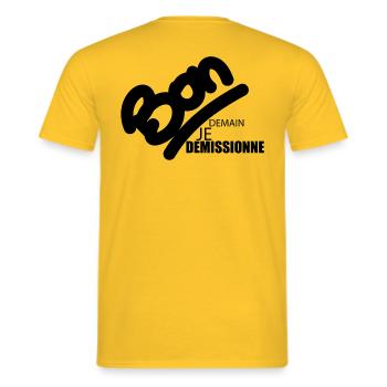 BON DEMAIN JE DEMISSIONNE - T-shirt homme - jaune - Dos - AI Model Male 178 dark (178cm)