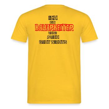 Bauarbeiter Schriftzug: Kleidung/Mode für Männer! - Männer T-Shirt - Gelb - Hinten - AI Model Male 178 dark (178cm)