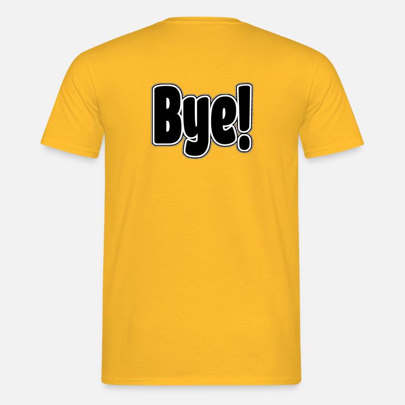 Bye!. Cheerful expression - Men's T-Shirt - yellow