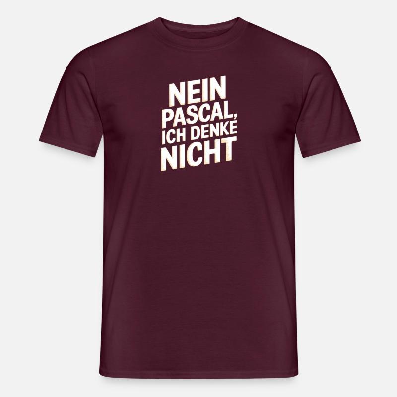 nein pascal ich denke nicht - Männer T-Shirt - Ziegelrot